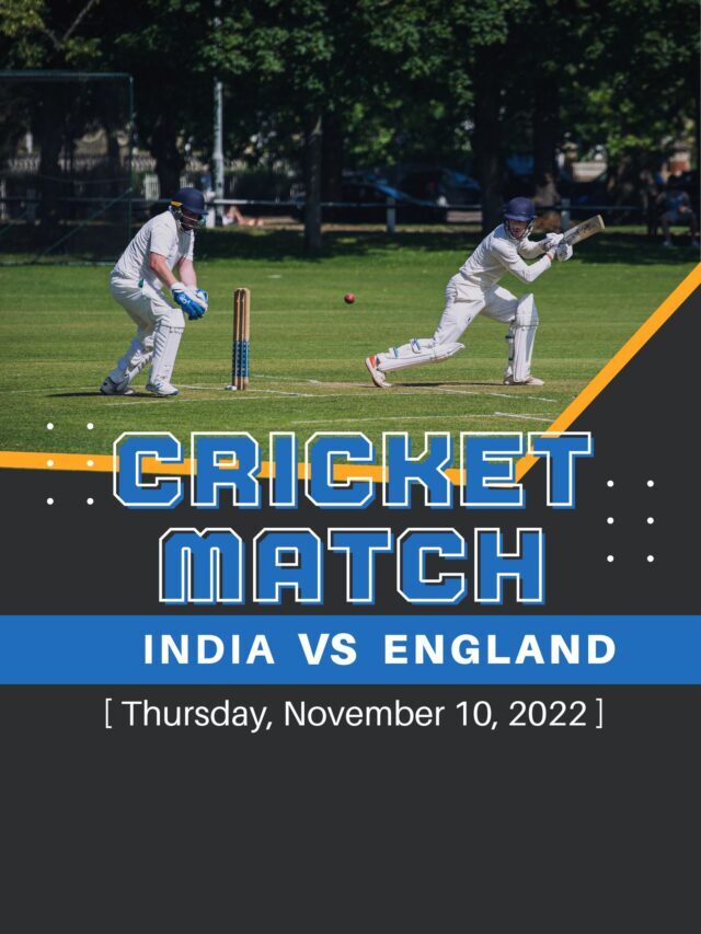 India Vs England – T20 World Cup 2022 Semi Final